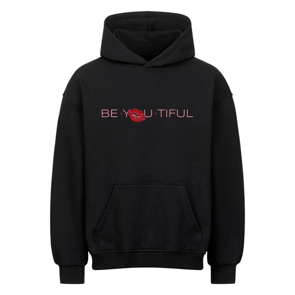 Be You Tiful Hoodie Oversized