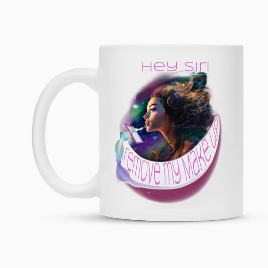 Beauty Tasse mit lustigem Siri Remove My Make Up Design