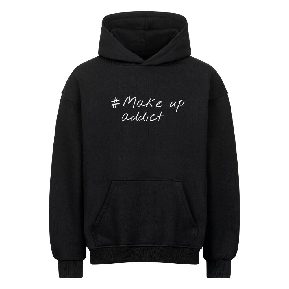 Oversized Beauty Hoodie Make Up Addict für Makeup Queens